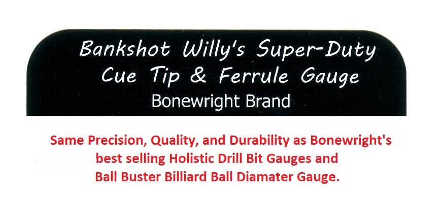 Bankshot Willy's Super-Duty Cue Tip & Ferrule Gauge